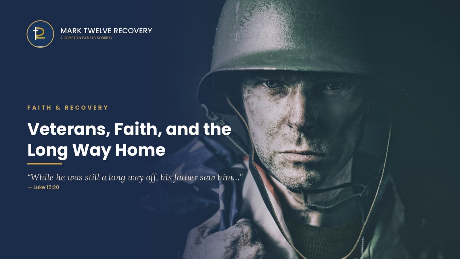 Veterans, Faith, and the Long Way Home